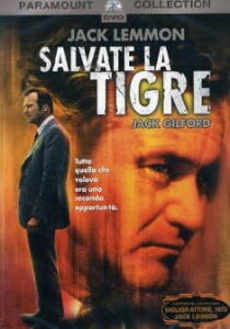 Salvate la tigre streaming