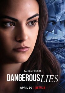 Dangerous Lies streaming