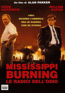 Mississippi Burning - Le radici dell'odio streaming