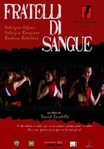 Fratelli di sangue (2006) streaming