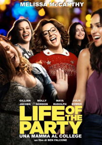 Life of the Party – Una mamma al college streaming