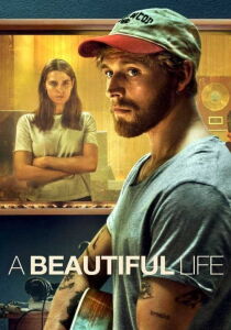 A Beautiful Life streaming