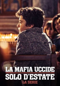 La mafia uccide solo d'estate streaming