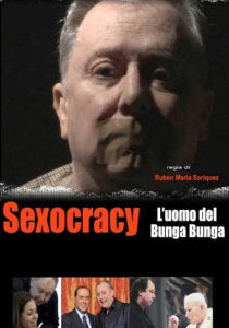 Sexocracy - L'uomo del Bunga Bunga streaming