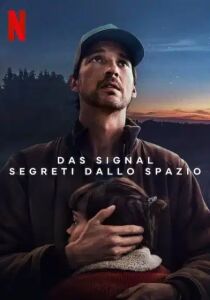 Das Signal - Segreti dallo spazio streaming