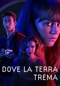 Dove la terra trema streaming