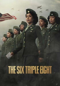 The Six Triple Eight streaming