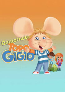 Bentornato Topo Gigio streaming