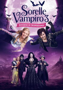 Sorelle vampiro 3 - Ritorno in Transilvania streaming