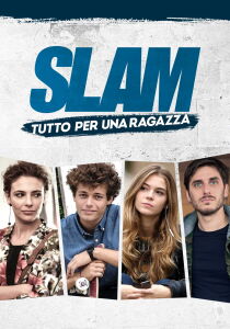 Slam - Tutto per una ragazza streaming