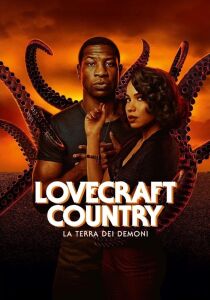 Lovecraft Country - La terra dei demoni streaming