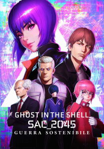 Ghost in the Shell: SAC_2045 – Guerra sostenibile streaming