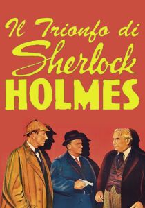 Il trionfo di Sherlock Holmes streaming