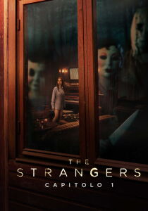 The Strangers - Capitolo 1 streaming