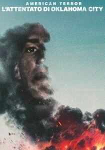 American Terror - l'attentato di Oklahoma City streaming