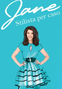 Jane - Stilista per caso streaming