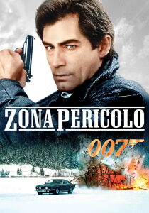 007 - Zona pericolo streaming