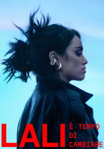 Lali - è tempo di cambiare [Sub-ITA] streaming