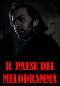 Il paese del melodramma streaming